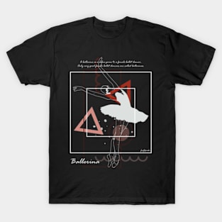 Ballerina dance version 4 T-Shirt